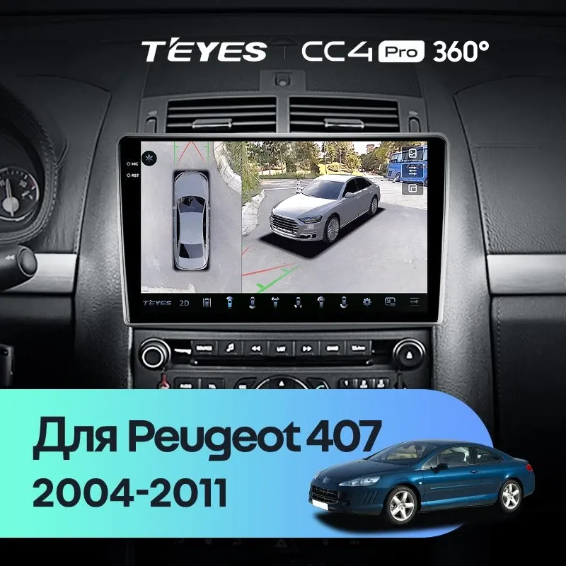 Штатная магнитола Teyes CC4 Pro 360 12/256 Peugeot 407 (2004-2011) F1